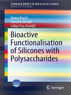 cover image of Bioactive Functionalisation of Silicones with Polysaccharides